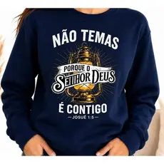 Moletom Feminino Evangelico Gospel Azul Estampa Não Temas È Contigo Casual Cristão Estiloso Do P ao XG