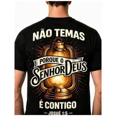 NÃO TEMAS Camiseta Masculina Cristã Deus Está Contigo Josué 1:5 Estampa Gospel