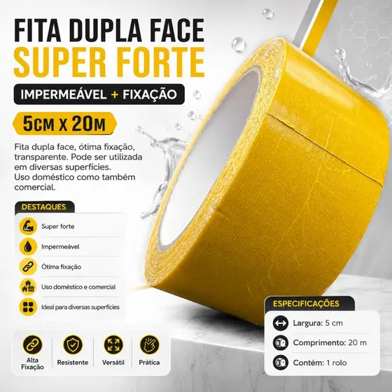FITA DUPLA FACE SUPER FORTE IMPERMEAVEL + FIXAÇAO 5CM X 20M
