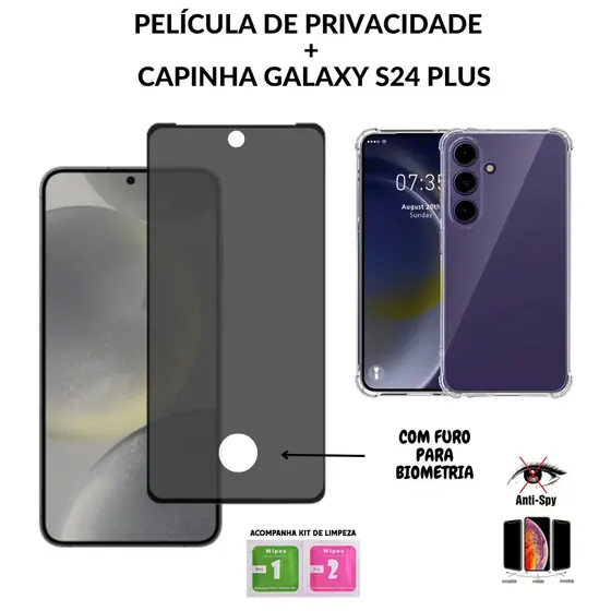 Película de Privacidade Vidro 3D Samsung Galaxy S24 Plus + Capa Anti-Impacto - Com Furo Para Biometria