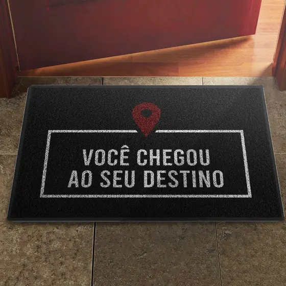 Tapete Capacho Você Chegou Ao Seu Destino