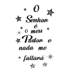Adesivo Decorativo O Senhor é Meu Pastor e Nada Me Faltará Salmo 23