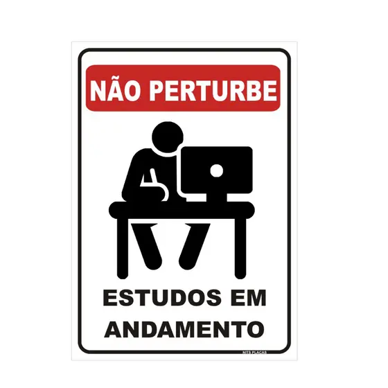 Placa - Não Perturbe Estudo Em Andamento sala aula aluno silencio