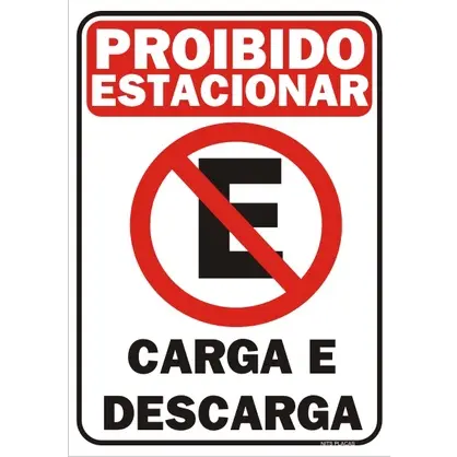 Placa - Proibido Estacionar Carga E Descarga