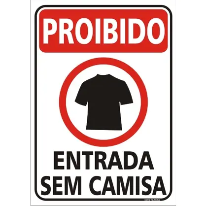 Placa – Proibido Entrar Sem Camiseta