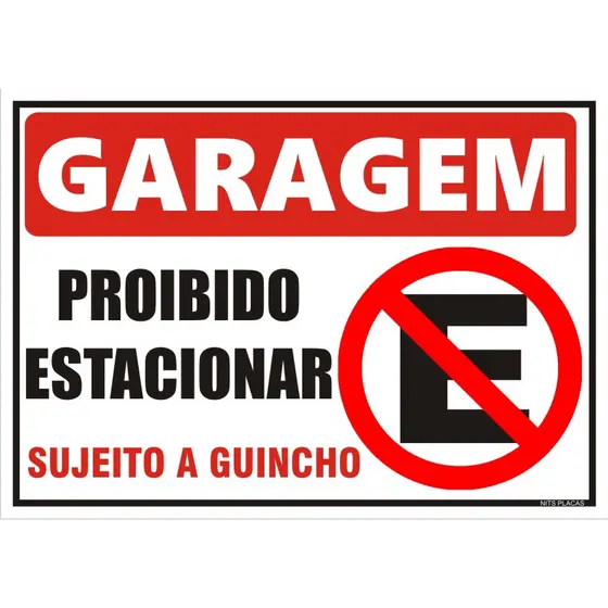 Placa Proibido Estacionar Em Frente A Garagem