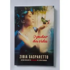 Livro: O Poder da Vida -  Zibia Gasparetto