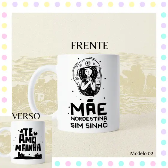 CANECA  MÃE CANGACEIRA - CANECA CANGAÇO - CANECA MÃE NORDESTINA