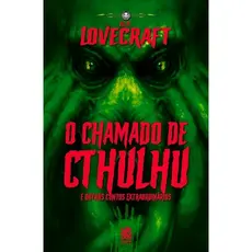 O Chamado de Cthulhu e Outros Contos Extraordinários