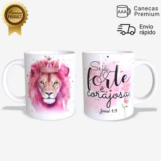 Caneca Personalizada "Seja Forte e Corajosa" – JURO