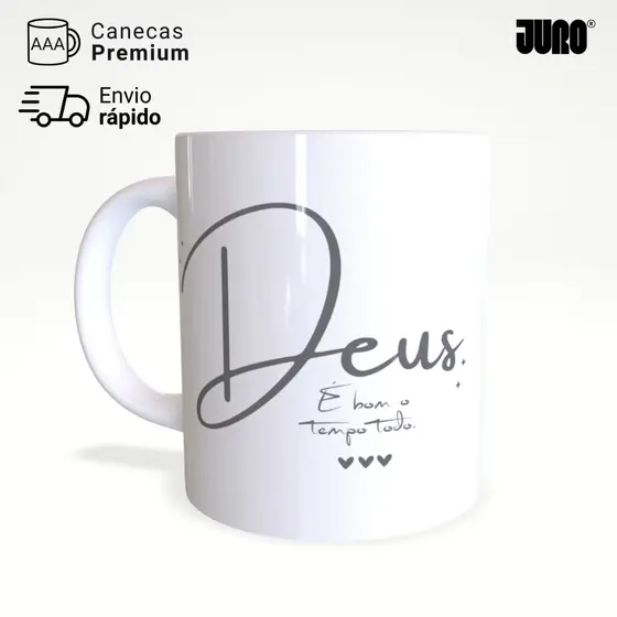 Caneca Cristã Cerâmica 310ml "Deus é Bom o Tempo Todo" – JURO