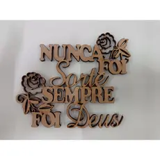 aplique frase decorativa palavra mdf cru 3mm nunca foi sorte sempre foi Deus ESCOLHER O TAMANHO NA ABA VARIAÇÃO
