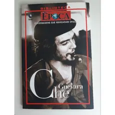 Che Guevara - Biblioteca época - Personagens Que Marcaram época,