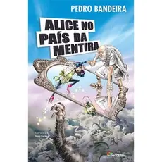 Alice no país da mentira - Moderna Literatura