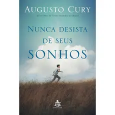 Nunca desista de seus sonhos