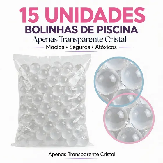 15 Bolinhas de Piscina Transparente Cristal 71mm Brinquedo Infantil