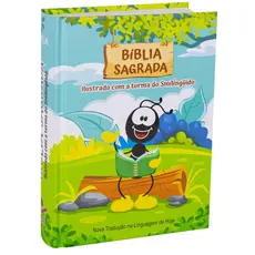 Bíblia Sagrada ilustrada com a turma do Smilingüido | NTLH | Capa Dura