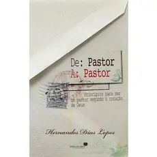 De pastor a pastor - Hernandes Dias Lopes