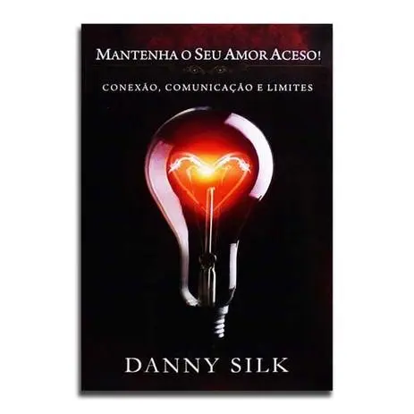 Mantenha O Seu Amor Aceso |  Danny Silk