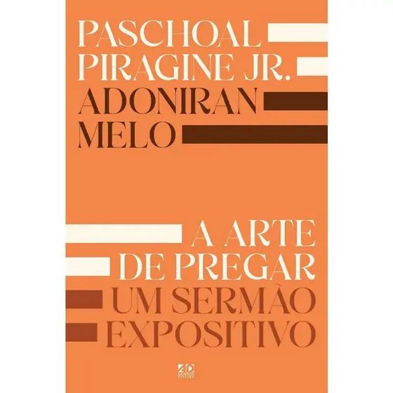 A Arte de Pregar um Sermão Expositivo