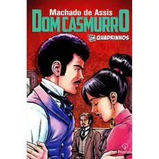 Dom Casmurro: em quadrinhos | Machado de Assis