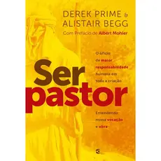 Ser Pastor | Alistair Begg Derek Prime