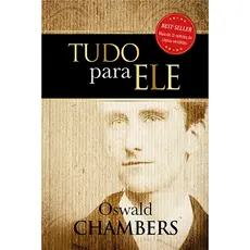 Tudo para Ele | Brochura | Oswald Chambers