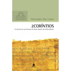 2 Coríntios | Comentários Expositivo | Hernandes Dias Lopes