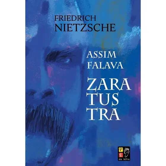 Assim Falava Zaratustra | Friedrich Nietzsche