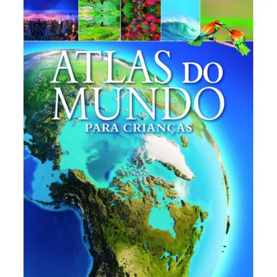 Atlas do Mundo Para Crianças | Tamanho Grande