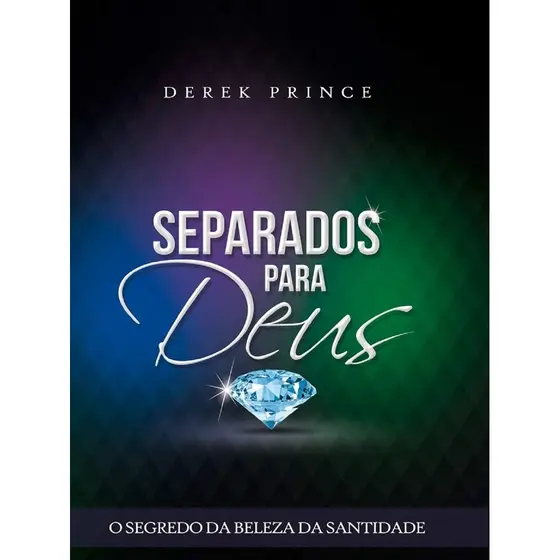 Separados Para Deus | Derek Prince