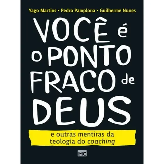 Você é o ponto fraco de Deus | Guilherme Nunes, Pedro Pamplona, Yago Martins
