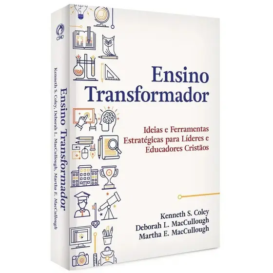 Ensino Transformador | Kenneth S Coley