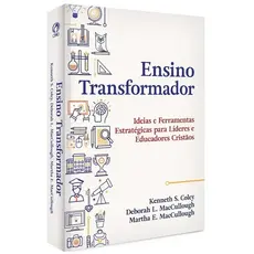Ensino Transformador | Kenneth S Coley
