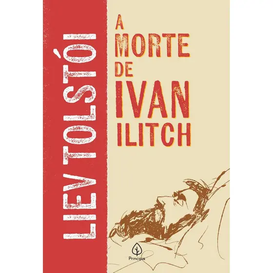 A Morte de Ivan Ilitch | Liev Tolstói