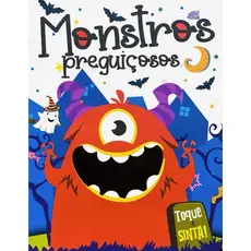 Toque e Sinta | Monstros Preguisosos