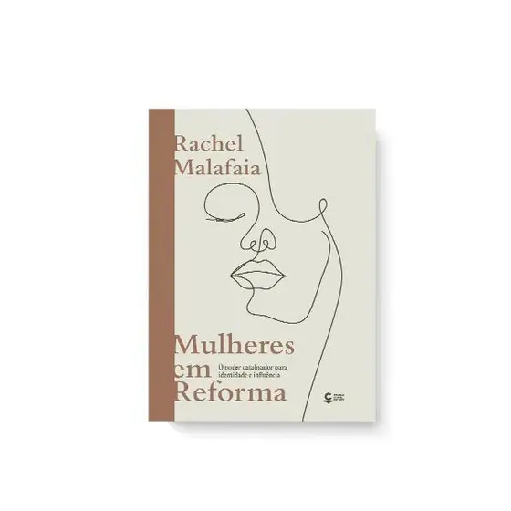 Mulheres em Reforma | Rachel Malafaia