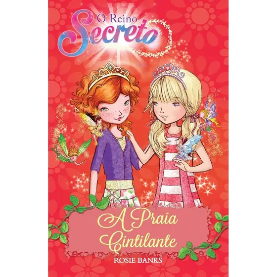 O Reino Secreto | A Praia Cintilante | Livro 6