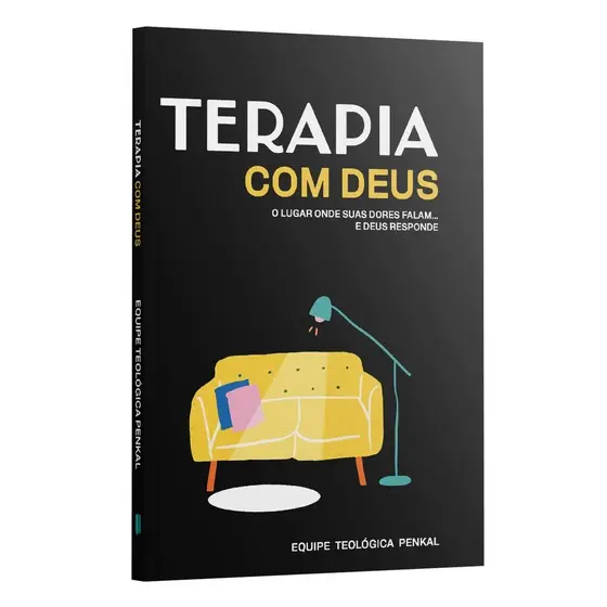 Terapia com Deus | O Lugar Onde Suas Dores Falam e Deus Responde | Equipe Teológica Penkal