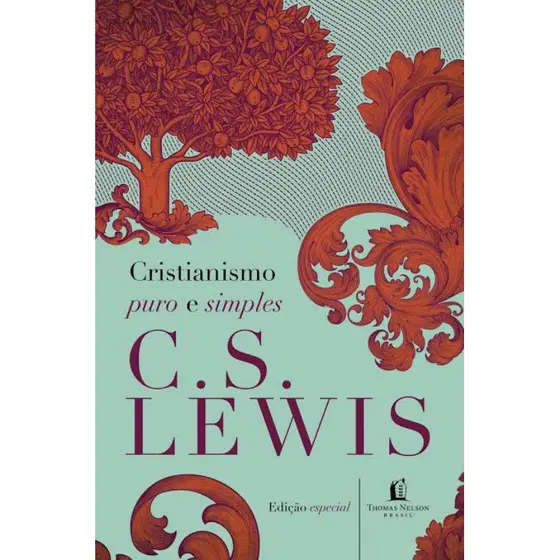 Cristianismo Puro e Simples | Capa Dura | C. S. Lewis