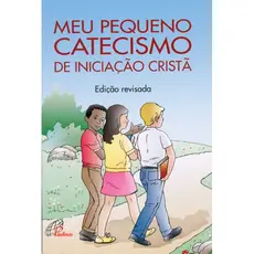 Livro Meu pequeno catecismo de iniciação cristã - Religião catequese