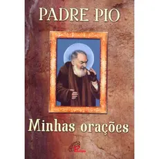 Livro Padre Pio - Minhas orações - Religião Devocionarios