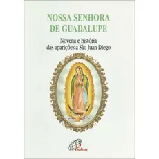 Livro Nossa Senhora de Guadalupe - novena e história das aparições a São Juan Die - Religião Devocionarios