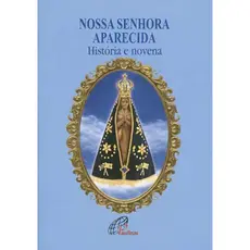 Livro Nossa Senhora Aparecida - história e novena - Religião Devocionarios