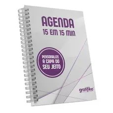 Agenda Personalizada Horários 15 em 15 minutos