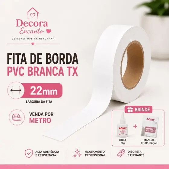 Fita de Borda PVC Branco 22mm TX MDF – Acabamento para Móveis planejados + Cola e Mini Manual