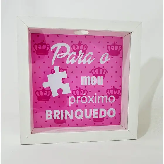 Quadro Cofre Infantil Presente/ Meninas E Meninos - Com Moldura E Vidro - PARA MEU PRÓXIMO BRINQUEDO