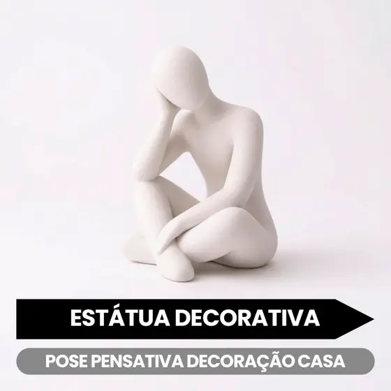 Estátua Decorativa Pose Pensativa Decoração Casa