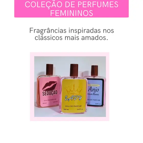 Perfume Feminino Inspiração de Marcas Famosas Alta Fixação Escolha Sua Fragrância