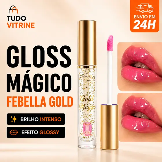 Gloss Mágico Febella Gold Brilho Intenso Efeito Glossy Labial com Aplicador